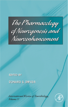 The Pharmacology of Neurogenesis and Neuroenhancement The Pharmacology of Neurogenesis and Neuroenhancement