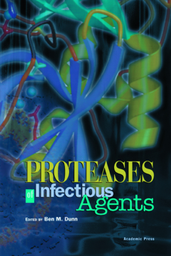 Proteases of Infectious Agents Proteases of Infectious Agents