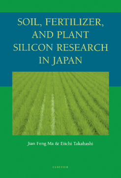 Soil, Fertilizer, and Plant Silicon Research in Japan Soil, Fertilizer, and Plant Silicon Research in Japan
