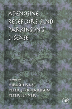 Adenosine Receptors and Parkinson's Disease Adenosine Receptors and Parkinson's Disease