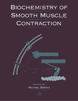 Biochemistry of Smooth Muscle Contraction Biochemistry of Smooth Muscle Contraction