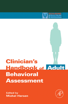 Clinician's Handbook of Adult Behavioral Assessment Clinician's Handbook of Adult Behavioral Assessment