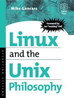 Linux and the Unix Philosophy Linux and the Unix Philosophy