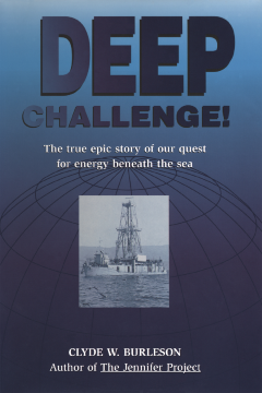 Deep Challenge: Our Quest for Energy Beneath the Sea Deep Challenge: Our Quest for Energy Beneath the Sea