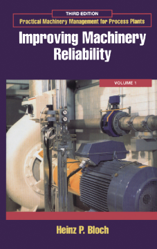 Improving Machinery Reliability Improving Machinery Reliability