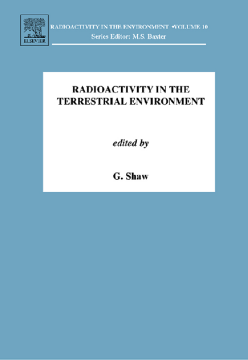 Radioactivity in the Terrestrial Environment Radioactivity in the Terrestrial Environment