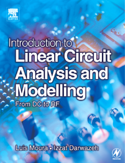 Introduction to Linear Circuit Analysis and Modelling Introduction to Linear Circuit Analysis and Modelling