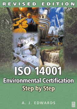 ISO 14001 Environmental Certification Step by Step ISO 14001 Environmental Certification Step by Step