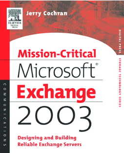 Mission-Critical Microsoft Exchange 2003 Mission-Critical Microsoft Exchange 2003