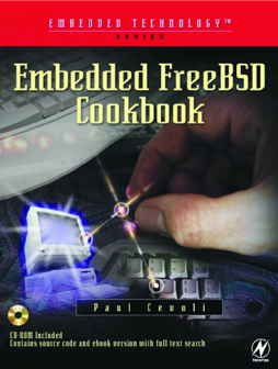 Embedded FreeBSD Cookbook Embedded FreeBSD Cookbook