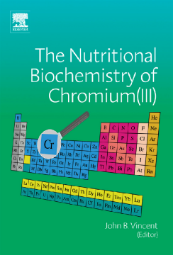 The Nutritional Biochemistry of Chromium(III) The Nutritional Biochemistry of Chromium(III)