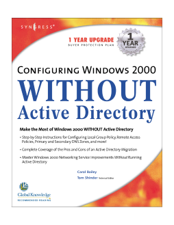 Configuring Windows 2000 without Active Directory Configuring Windows 2000 without Active Directory