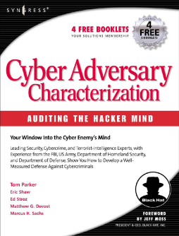 Cyber Adversary Characterization Cyber Adversary Characterization