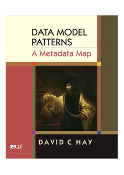Data Model Patterns: A Metadata Map Data Model Patterns: A Metadata Map
