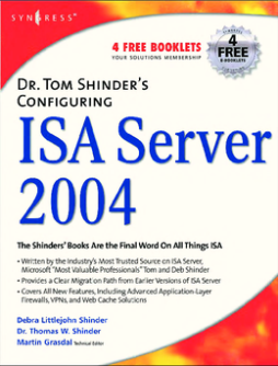 Dr. Tom Shinder's Configuring ISA Server 2004 Dr. Tom Shinder's Configuring ISA Server 2004