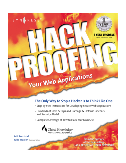 Hack Proofing Your Web Applications Hack Proofing Your Web Applications