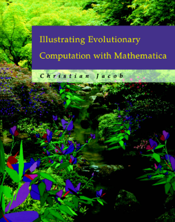 Illustrating Evolutionary Computation with Mathematica Illustrating Evolutionary Computation with Mathematica