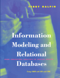 Information Modeling and Relational Databases Information Modeling and Relational Databases