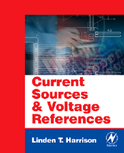 Current Sources and Voltage References Current Sources and Voltage References