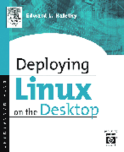 Deploying LINUX on the Desktop