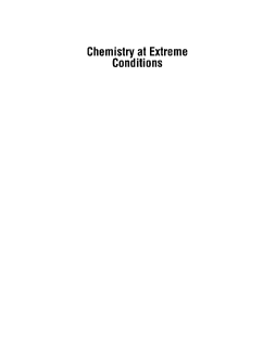 Chemistry at Extreme Conditions Chemistry at Extreme Conditions
