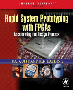 Rapid System Prototyping with FPGAs Rapid System Prototyping with FPGAs