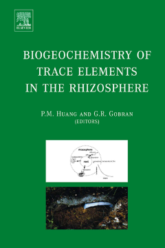 Biogeochemistry of Trace Elements in the Rhizosphere Biogeochemistry of Trace Elements in the Rhizosphere