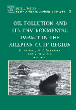 Oil Pollution and its Environmental Impact in the Arabian Gulf Region