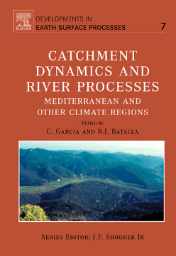 Catchment Dynamics and River Processes Catchment Dynamics and River Processes