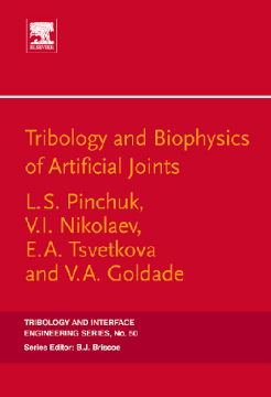 Tribology and Biophysics of Artificial Joints Tribology and Biophysics of Artificial Joints