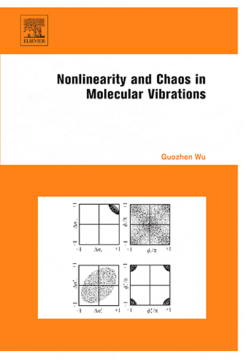 Nonlinearity and Chaos in Molecular Vibrations Nonlinearity and Chaos in Molecular Vibrations