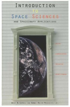 Introduction to Space Sciences and Spacecraft Applications Introduction to Space Sciences and Spacecraft Applications