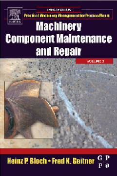 Machinery Component Maintenance and Repair Machinery Component Maintenance and Repair