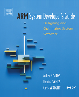 ARM System Developer's Guide ARM System Developer's Guide