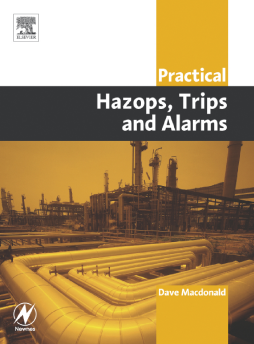 Practical Hazops, Trips and Alarms Practical Hazops, Trips and Alarms