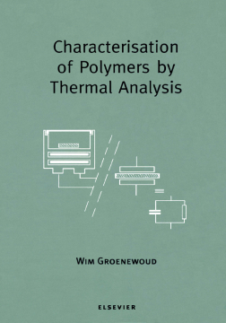Characterisation of Polymers by Thermal Analysis Characterisation of Polymers by Thermal Analysis