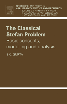 The Classical Stefan Problem The Classical Stefan Problem