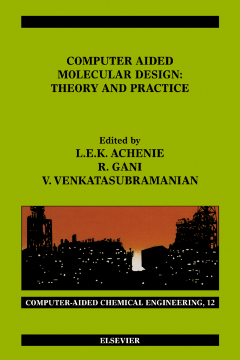Computer Aided Molecular Design Computer Aided Molecular Design
