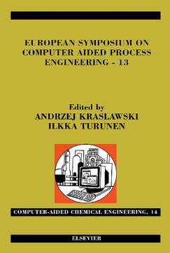 European Symposium on Computer Aided Process Engineering - 13 European Symposium on Computer Aided Process Engineering - 13