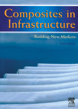 Composites in Infrastructure - Building New Markets