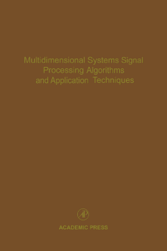 Multidimensional Systems Signal Processing Algorithms and Application Techniques Multidimensional Systems Signal Processing Algorithms and Application Techniques