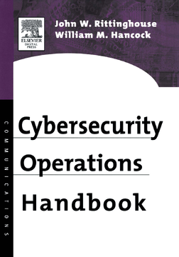 Cybersecurity Operations Handbook Cybersecurity Operations Handbook