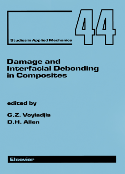 Damage and Interfacial Debonding in Composites Damage and Interfacial Debonding in Composites