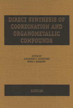 Direct Synthesis of Coordination and Organometallic Compounds Direct Synthesis of Coordination and Organometallic Compounds