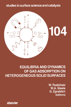 Equilibria and Dynamics of Gas Adsorption on Heterogeneous Solid Surfaces Equilibria and Dynamics of Gas Adsorption on Heterogeneous Solid Surfaces