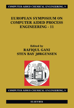 European Symposium on Computer Aided Process Engineering - 11 European Symposium on Computer Aided Process Engineering - 11