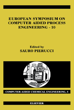 European Symposium on Computer Aided Process Engineering - 10 European Symposium on Computer Aided Process Engineering - 10