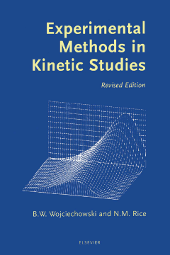 Experimental Methods in Kinetic Studies Experimental Methods in Kinetic Studies