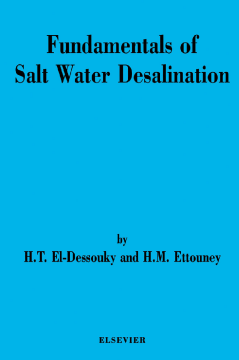 Fundamentals of Salt Water Desalination Fundamentals of Salt Water Desalination
