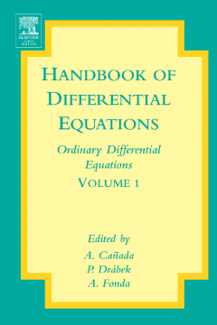 Handbook of Differential Equations: Ordinary Differential Equations Handbook of Differential Equations: Ordinary Differential Equations